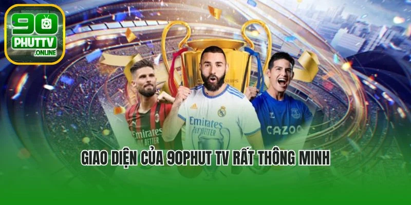 Giao diện của 90phut tv rất thông minh