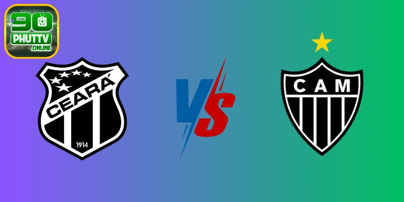 Soi kèo Ceará vs Atlético Mineiro – Vòng 11 Série A Brazil, 04:30 ngày 02/06/2025