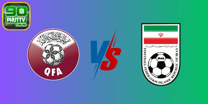 Soi kèo Qatar vs Iran – Bảng A vòng loại World Cup, 01:15 ngày 06/06/2025