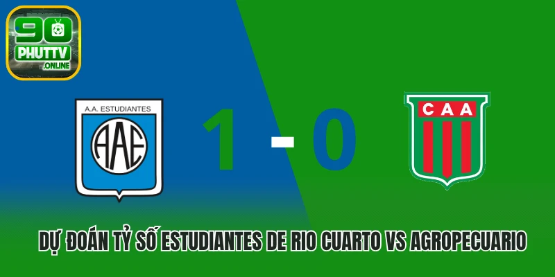 Dự đoán tỷ số Estudiantes de Rio Cuarto vs Agropecuario