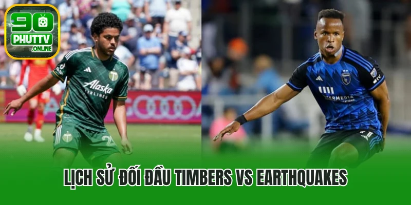 Lịch sử đối đầu Portland Timbers vs San Jose Earthquakes