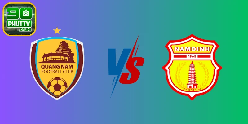 Quảng Nam vs Nam Định